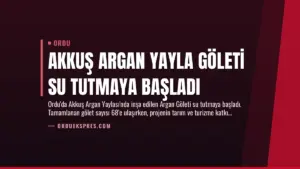 Akkuş Argan Yayla Göleti Su Tutmaya Başladı