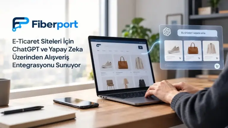 Starline iştiraki Fiberport çevrim içi perakendeyi yapay zeka modelleriyle buluşturuyor