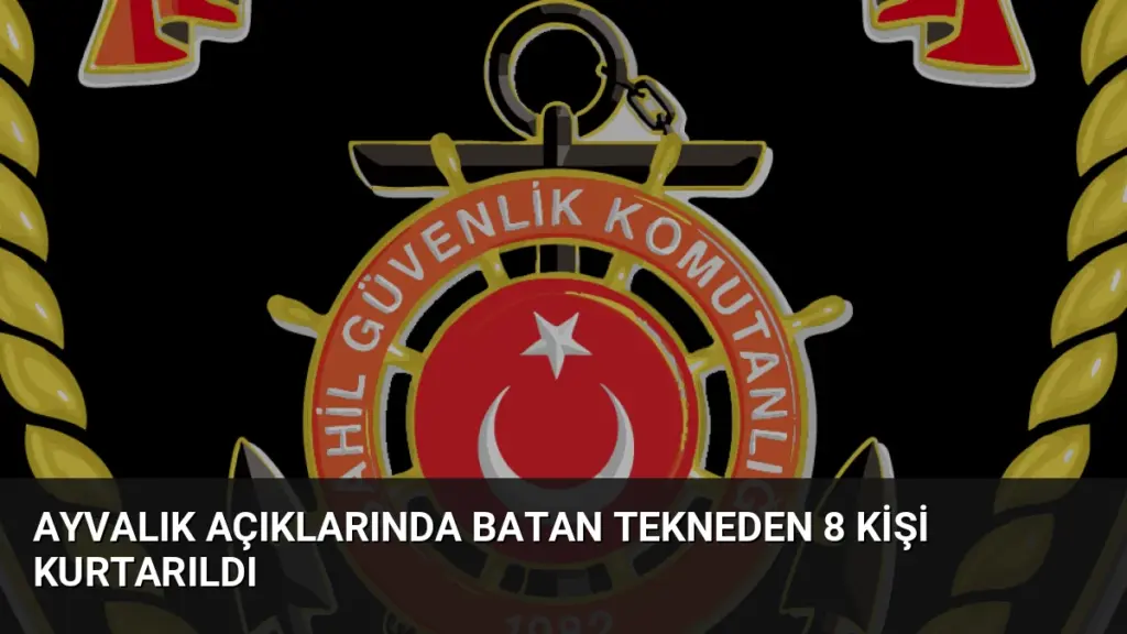 Ayvalık Açıklarında Batan Tekneden 8 Kişi Kurtarıldı