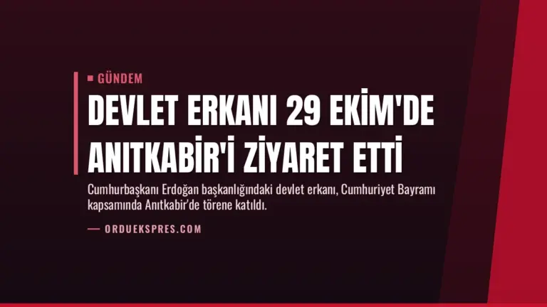 Devlet erkanı 29 Ekim'de Anıtkabir'i ziyaret etti