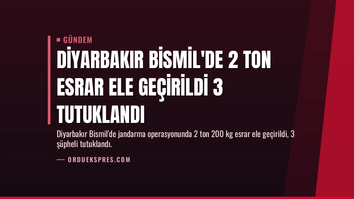 Diyarbakır Bismil’de 2 Ton Esrar Ele Geçirildi 3 Tutuklandı
