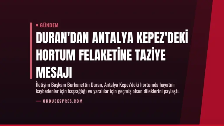 Duran'dan Antalya Kepez'deki hortum felaketine taziye mesajı