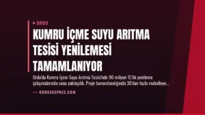 Kumru İçme Suyu Arıtma Tesisi Yenilemesi Tamamlanıyor