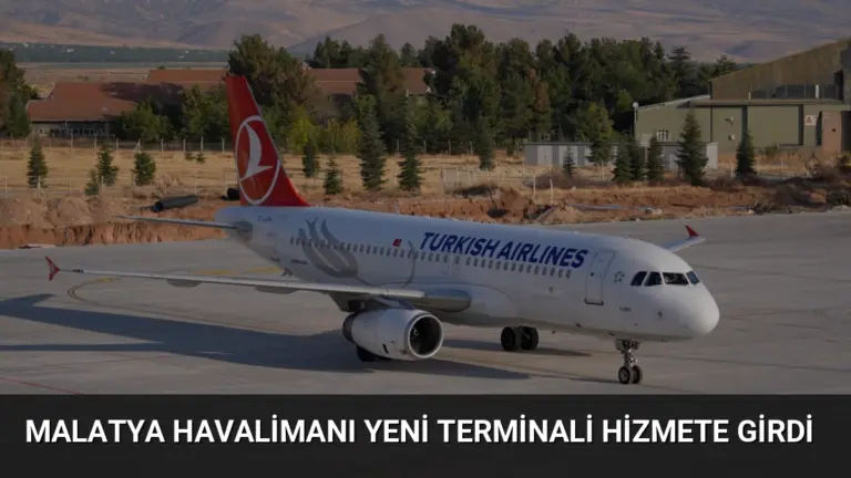 Malatya Havalimanı Yeni Terminali Hizmete Girdi