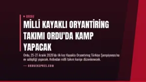 Milli Kayaklı Oryantiring Takımı Ordu’da Kamp Yapacak