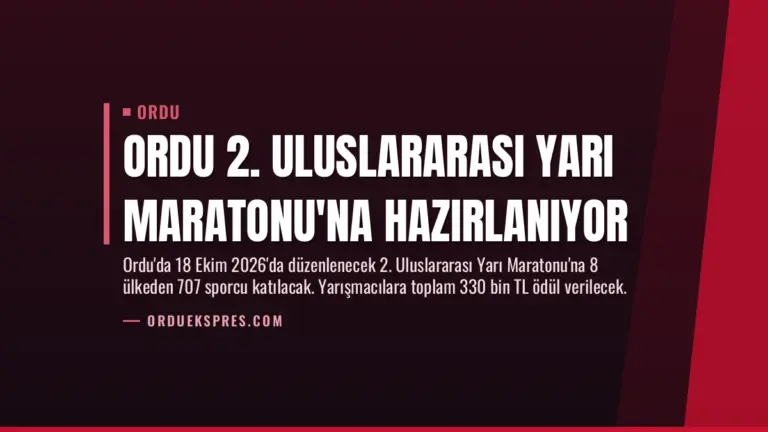 Ordu 2. Uluslararası Yarı Maratonu’na Hazırlanıyor