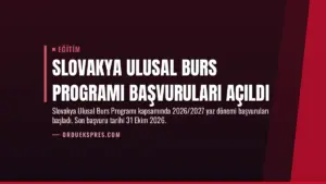 Slovakya Ulusal Burs Programı Başvuruları Açıldı