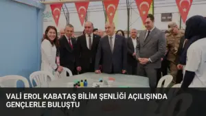 Vali Erol Kabataş Bilim Şenliği Açılışında Gençlerle Buluştu